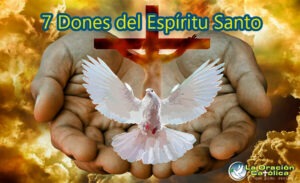 Los 7 Dones del Espíritu Santo Que Debes Saber