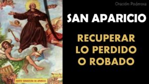 Oración a San Aparicio: Plegaria de Intercesión Divina