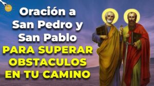 Oración a San Pedro para abrir caminos y superar obstáculos