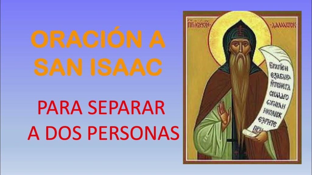 Oración de San Isaac para separar personas negativas
