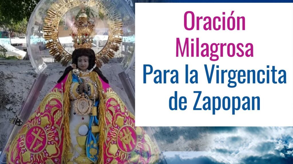 Oración Virgen de Zapopan: Paz y Esperanza en tu Vida
