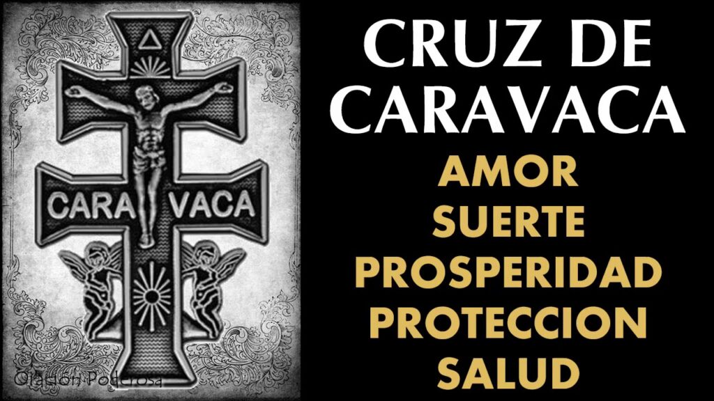 Cruz de Caravaca: Oración para milagros y prosperidad