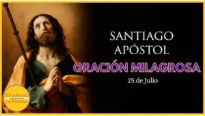 Oración a Santiago Apóstol para casos difíciles y milagros