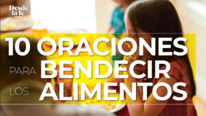 Oración bonita para bendecir los alimentos con fe