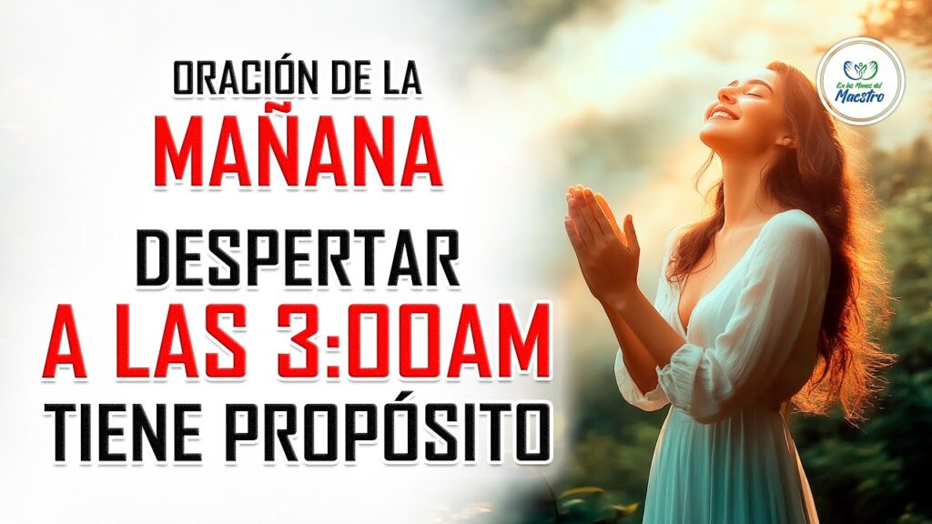 Oración de las tres de la mañana: Paz y Reflexión Diaria
