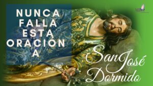 Oración de San José Dormido: Fe y Protección Divina