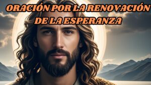 Oración Jesús, en ti confío: fe y esperanza renovadas