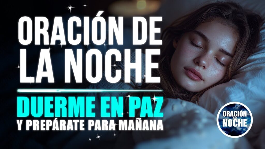 Oración para dormir: Encuentra paz y descanso reparador