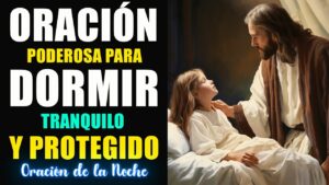 Oración para dormir tranquilo y protegido cada noche