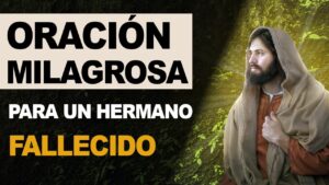 Oración para un hermano fallecido: consuelo y esperanza