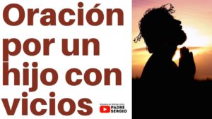 Oración para un hijo drogadicto: esperanza y sanación