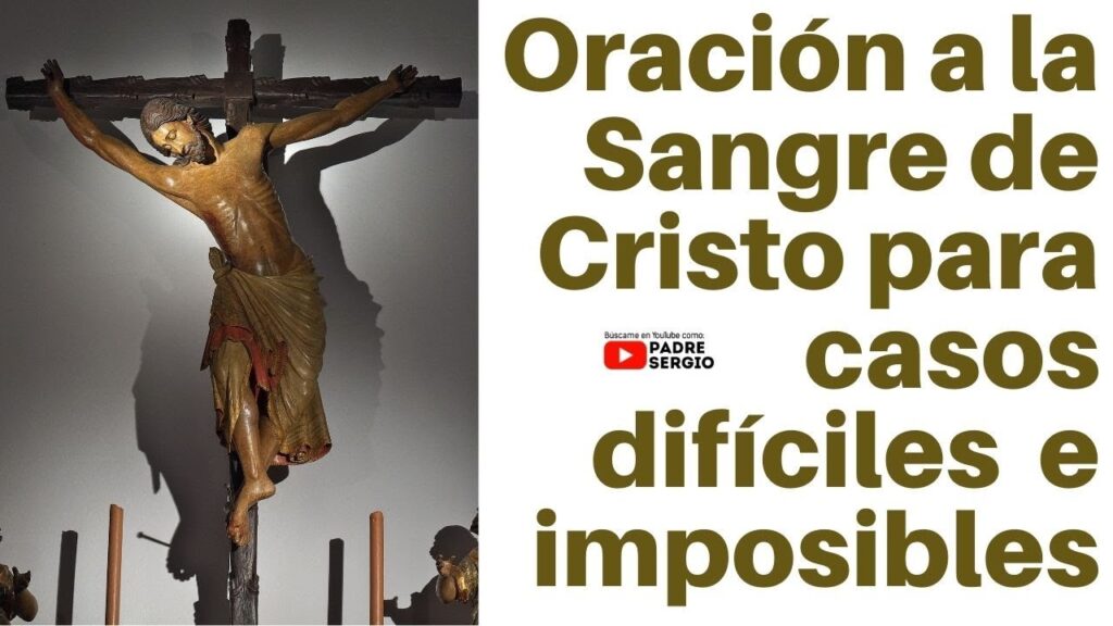 Oración Sangre de Cristo para Casos Difíciles