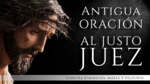 Oración Santo Justo Juez: Fe y Protección Divina