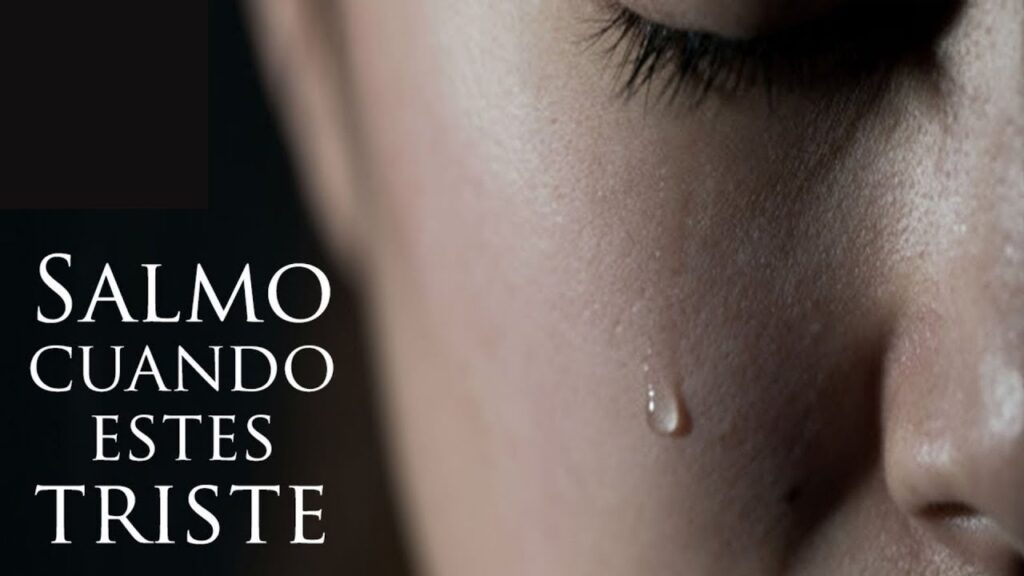 Salmo para tristeza: Encuentra consuelo en la oración