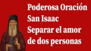 San Isaac: Oración poderosa para la protección y paz
