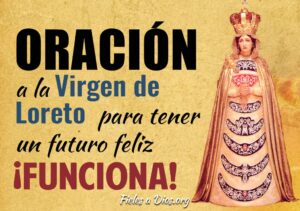 Virgen de Loreto: Oración para la protección divina