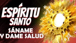 Oración al Espíritu Santo para la salud y sanación