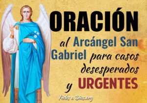 Arcángel Gabriel: Oración de ayuda en la desesperación