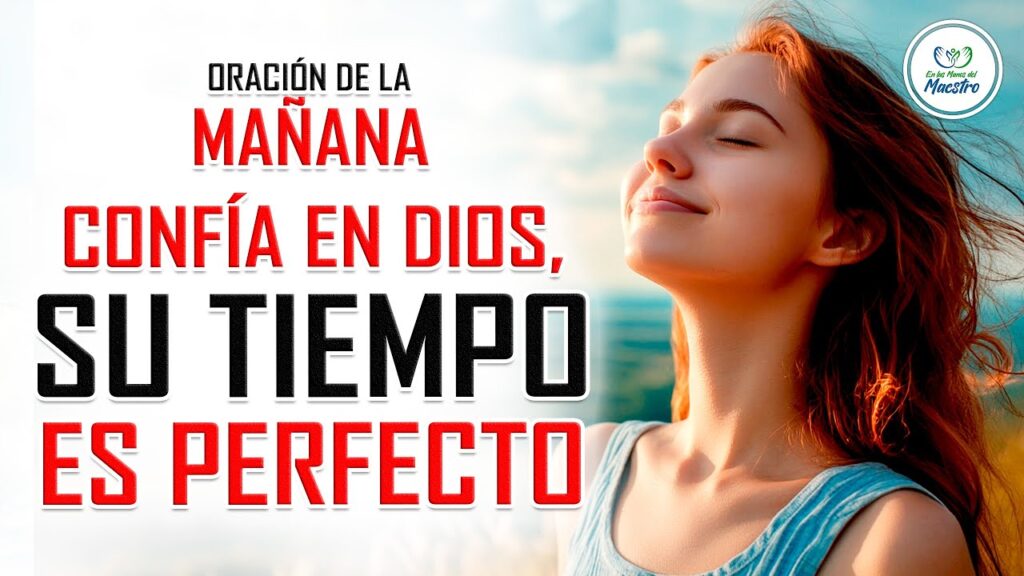 Buen día oración: Fortalece tu fe cada mañana