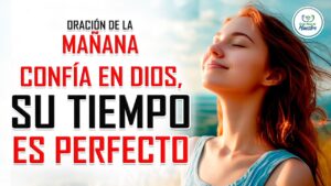 Buen día oración: Fortalece tu fe cada mañana