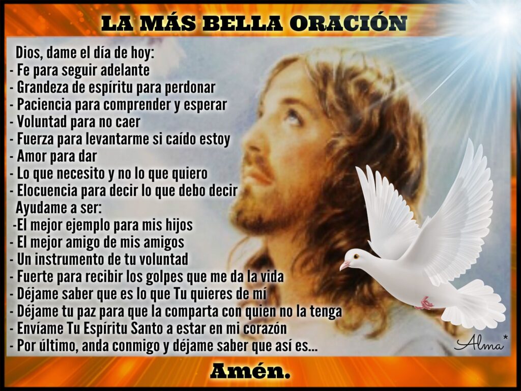 Dios, dame fuerzas para seguir adelante con fe y amor