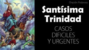 El Magnificat: Oración poderosa para la Santísima Trinidad