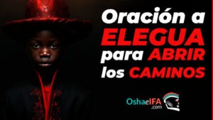 Oración a Elegua para abrir caminos y alcanzar metas