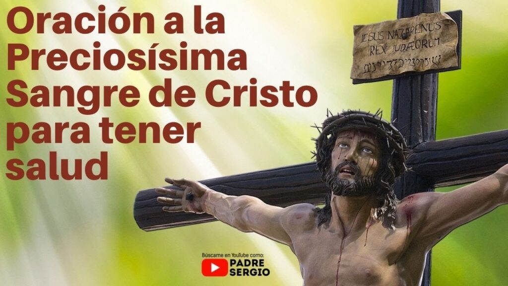 Oración a la Sangre de Cristo por la salud y protección