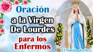 Oración a la Virgen de Lourdes: Sanación y Protección