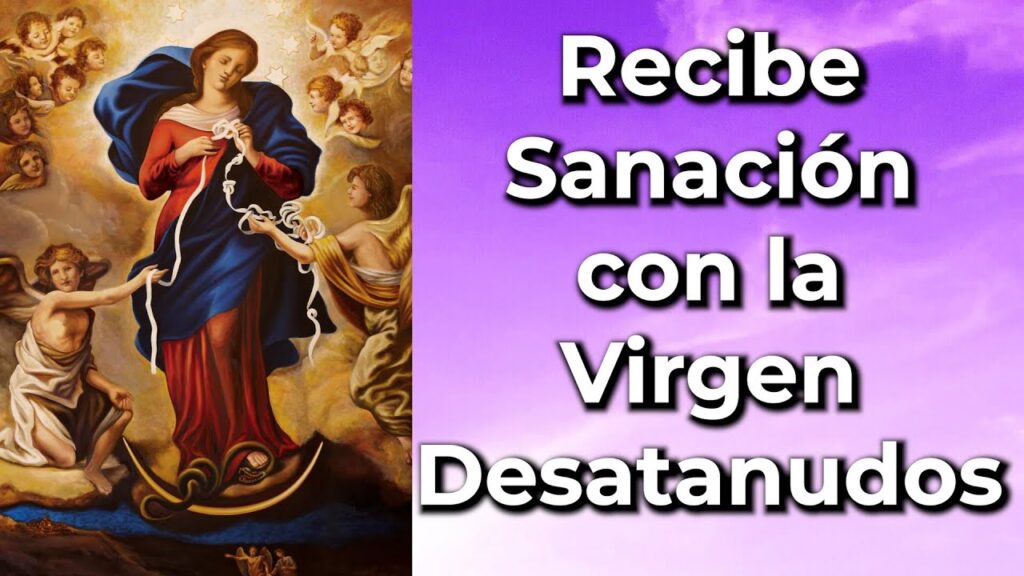 Oración a la Virgen Desatanudos: Consuelo y Esperanza