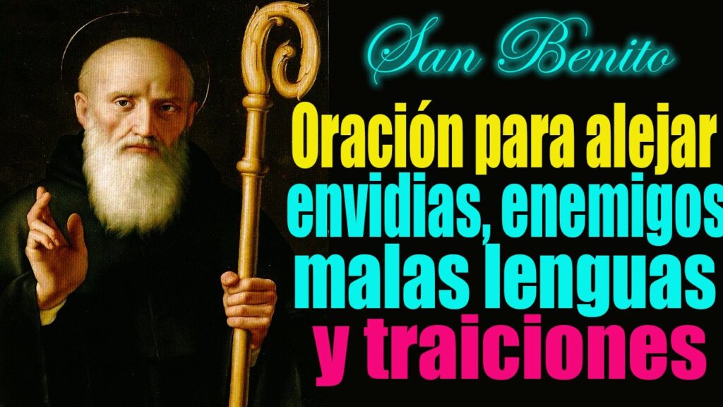 Oración a San Benito para alejar enemigos y envidias