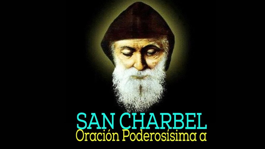 Oración a San Charbel para protección y bienestar