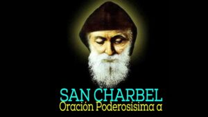 Oración a San Charbel para protección y bienestar