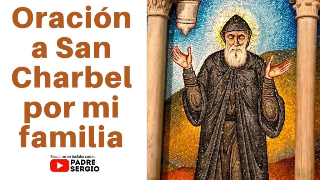 Oración a San Charbel por los hijos: guía y beneficios