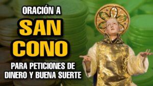 Oración a San Cono: Peticiones de Trabajo y Fortuna