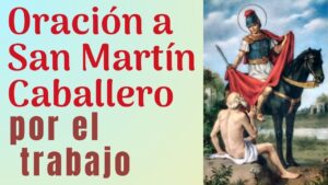 Oración a San Martín Caballero para conseguir trabajo