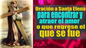 Oración a Santa Elena de la Cruz: Fe y Protección