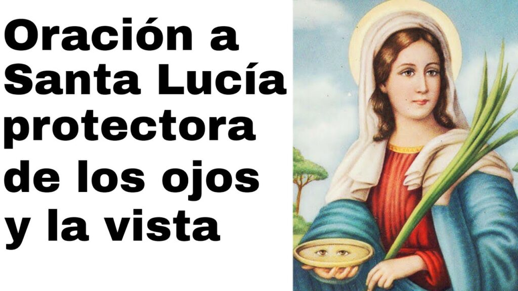Oración a Santa Lucía para curar los ojos: guía y fe