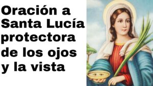 Oración a Santa Lucía para curar los ojos: guía y fe