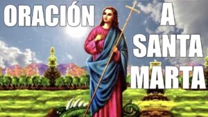 Oración a Santa Marta: Protección y Bendición Divina