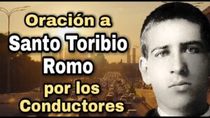 Oración a Santo Toribio Romo: Fe y Protección Divina