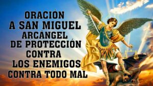 Oración Abre Caminos San Miguel Arcángel: Guía Espiritual