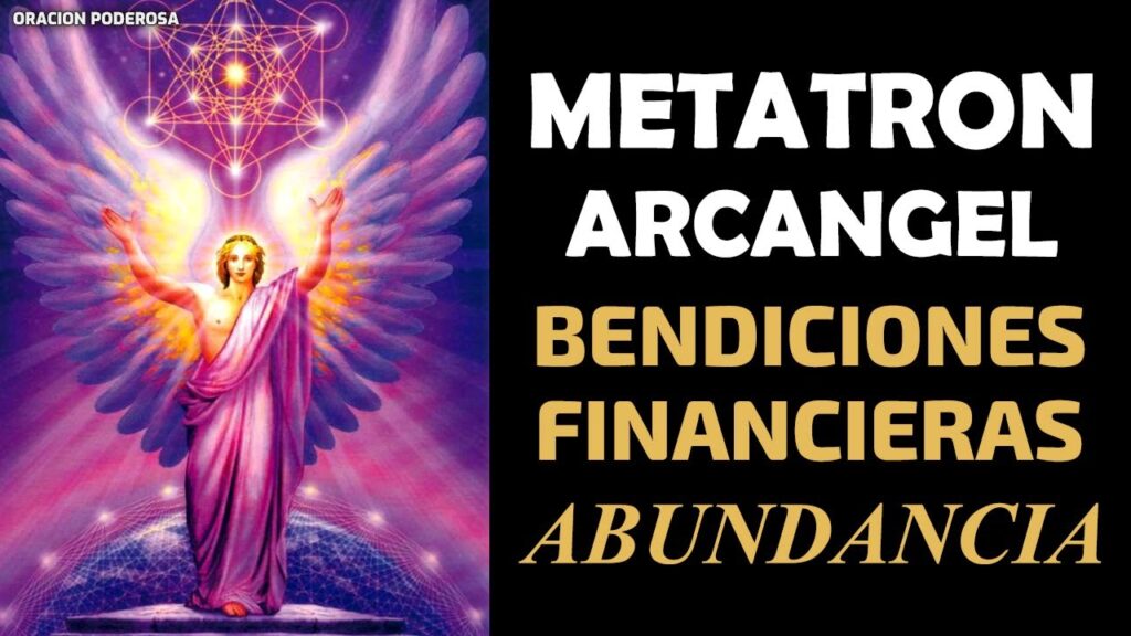 Oración al Arcángel Metatrón: Luz y Protección Divina