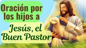 Oración al Buen Pastor: Guía de Fe y Protección