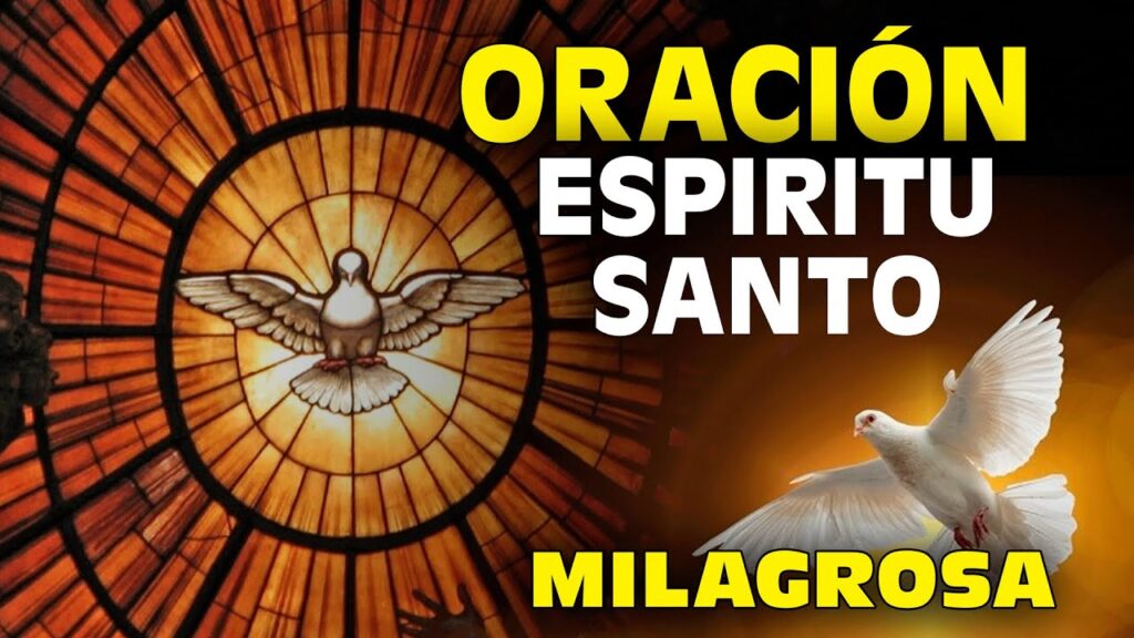 Oración al Espíritu Santo poderosa y milagrosa para ayuda
