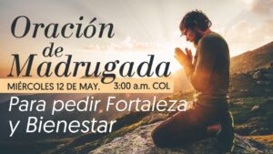 Oración de la madrugada: Fortalece tu fe cada día
