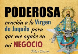 Oración de la Virgen de Juquila para la prosperidad del negocio