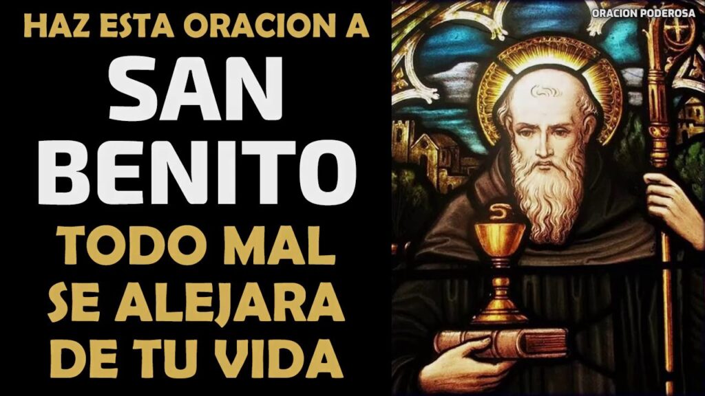 Oración de San Benito contra todo mal: protección y guía