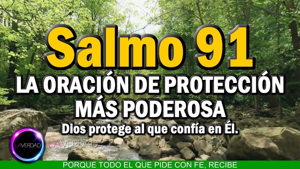 Oración del Salmo 91: Protección y Fe en Dios