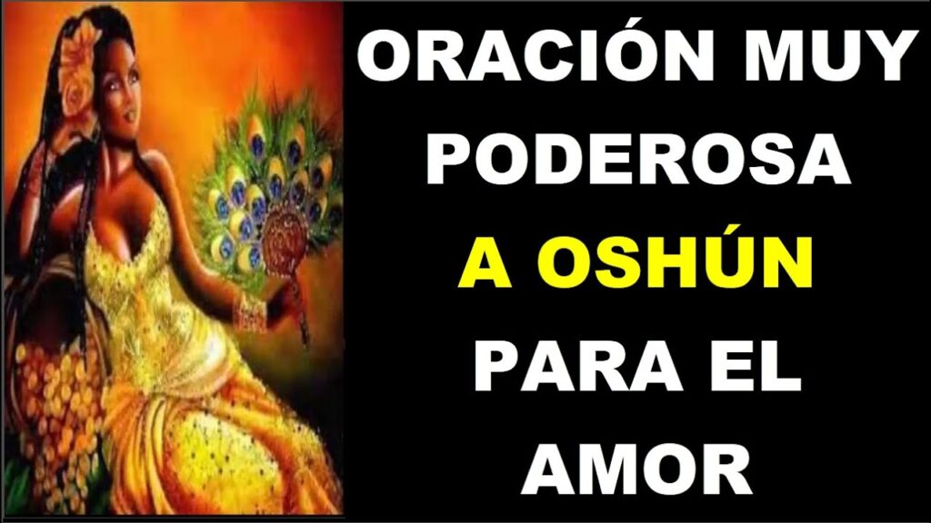 Oración Oshun: Invoca su poder y bendiciones divinas